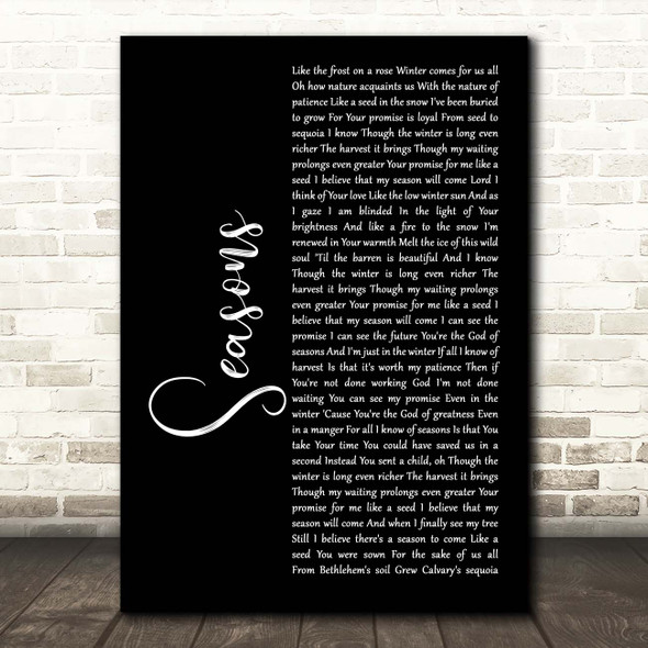 Hillsong Worship Seasons Black Script Song Lyric Print