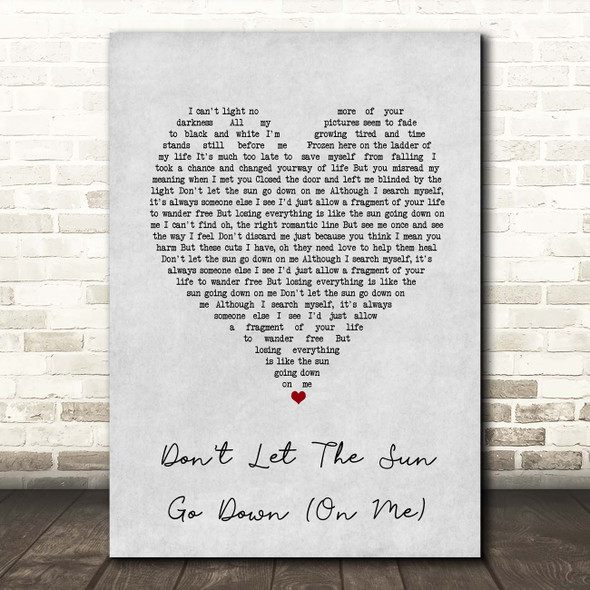 George Michael Don't Let The Sun Go Down (On Me) Grey Heart Song Lyric Print