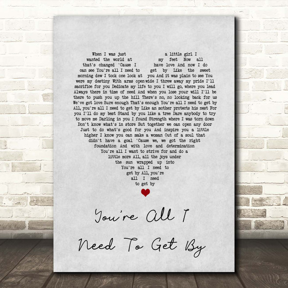 Diana Ross You're All I Need To Get By Grey Heart Song Lyric Print