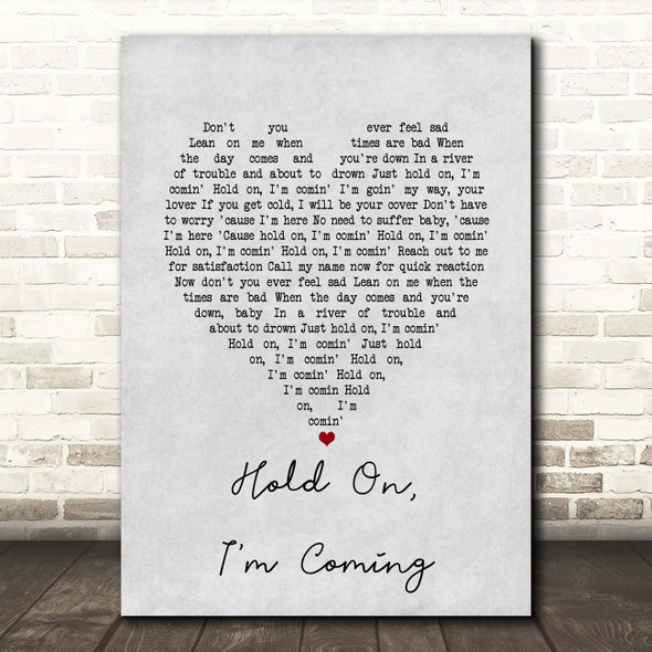 Dave & Sam Hold On, I'm Coming Grey Heart Song Lyric Print