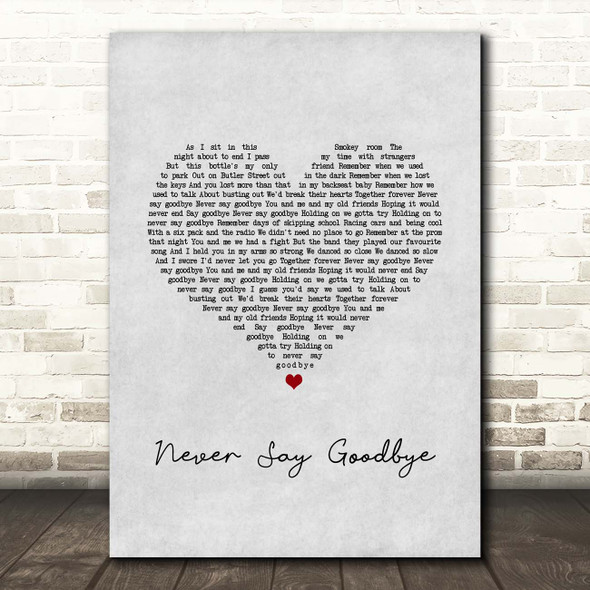 Bon Jovi Never Say Goodbye Grey Heart Song Lyric Print