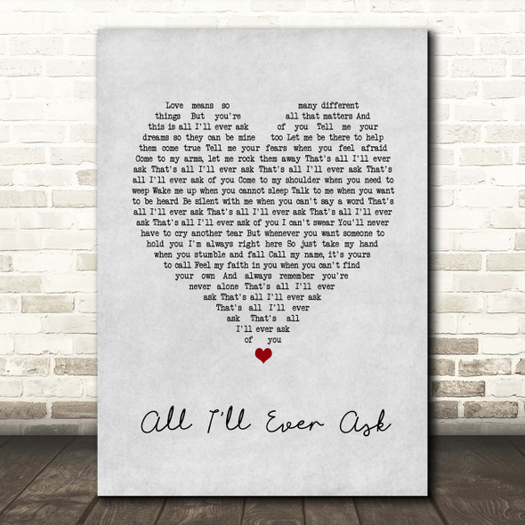 John Holt All I'll Ever Ask Grey Heart Song Lyric Print