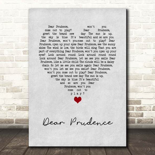 The Beatles Dear Prudence Grey Heart Song Lyric Print