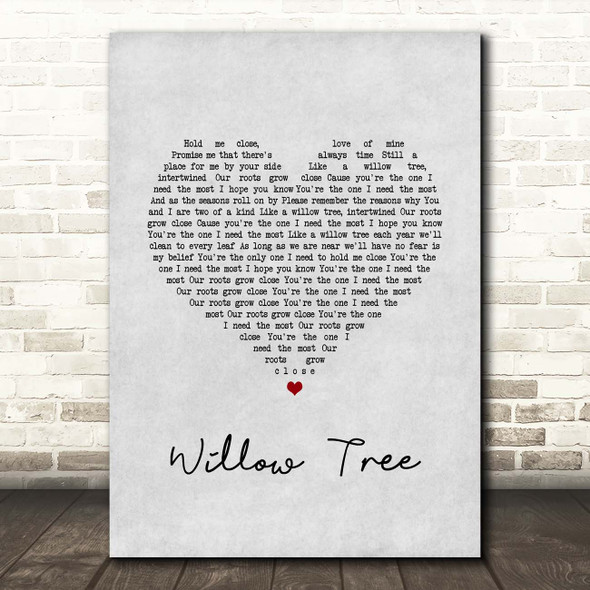 Tom Speight Willow Tree Grey Heart Song Lyric Print