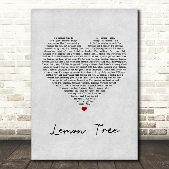 Fool's Garden Lemon Tree Grey Heart Song Lyric Print