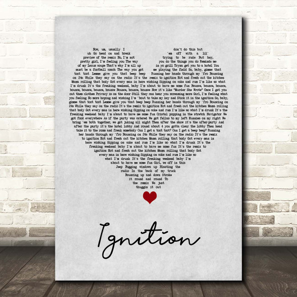 R Kelly Ignition Grey Heart Song Lyric Print