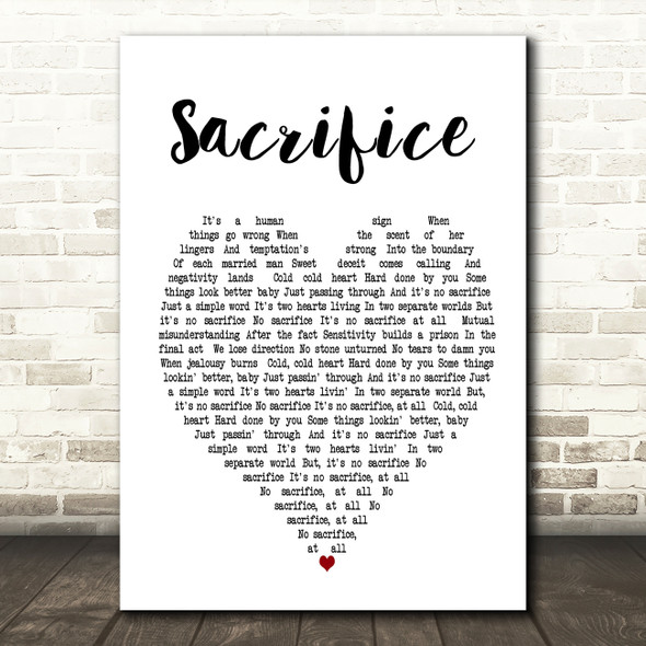 Sacrifice Elton John Heart Song Lyric Quote Print