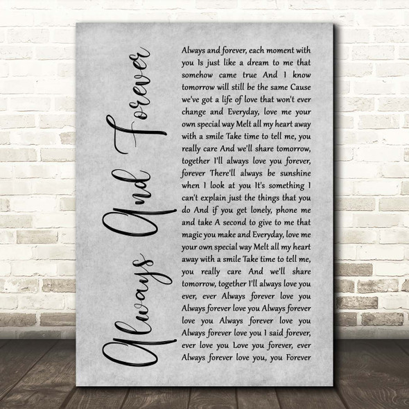 Heatwave Always And Forever Grey Rustic Script Song Lyric Print