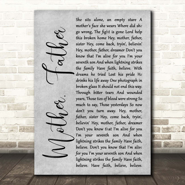Journey Mother, Father Grey Rustic Script Song Lyric Print