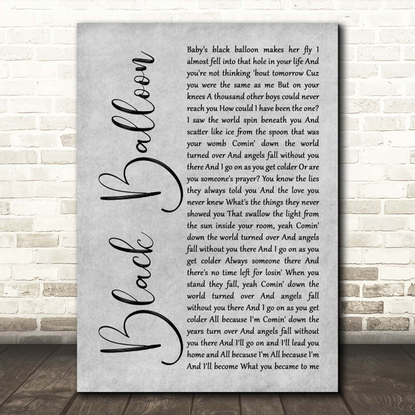 Goo Goo Dolls Black Balloon Grey Rustic Script Song Lyric Print