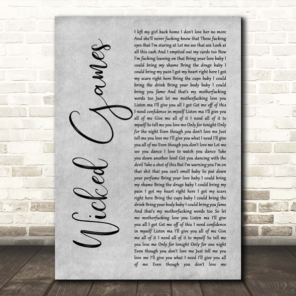 The Weeknd Wicked Games Grey Rustic Script Song Lyric Print