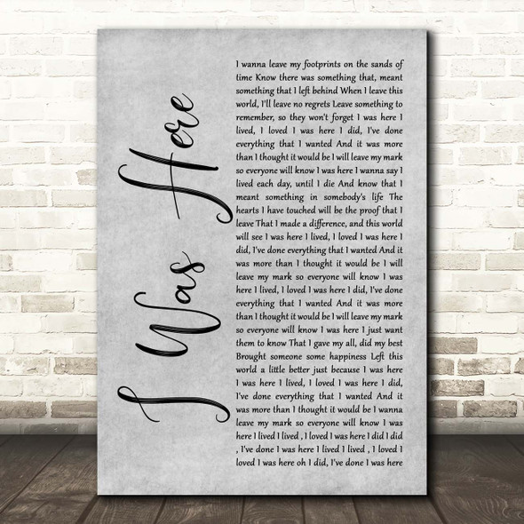 Beyonce I Was Here Grey Rustic Script Song Lyric Print