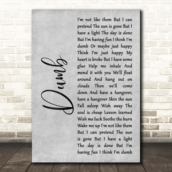 Nirvana Dumb Grey Rustic Script Song Lyric Print