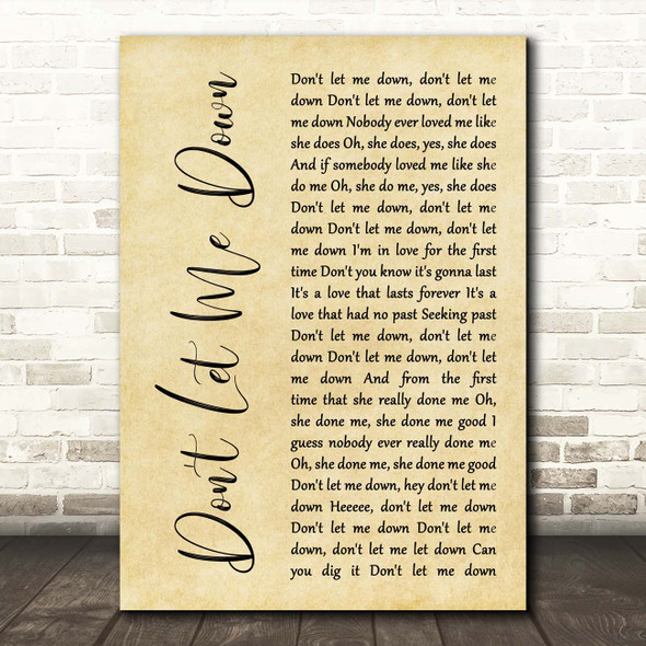 The Beatles Don't Let Me Down Rustic Script Song Lyric Print