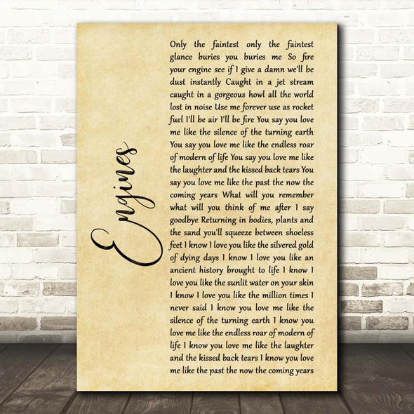 Snow Patrol Engines Rustic Script Song Lyric Print