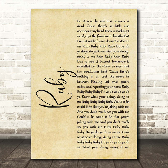 Kaiser Chiefs Ruby Rustic Script Song Lyric Print