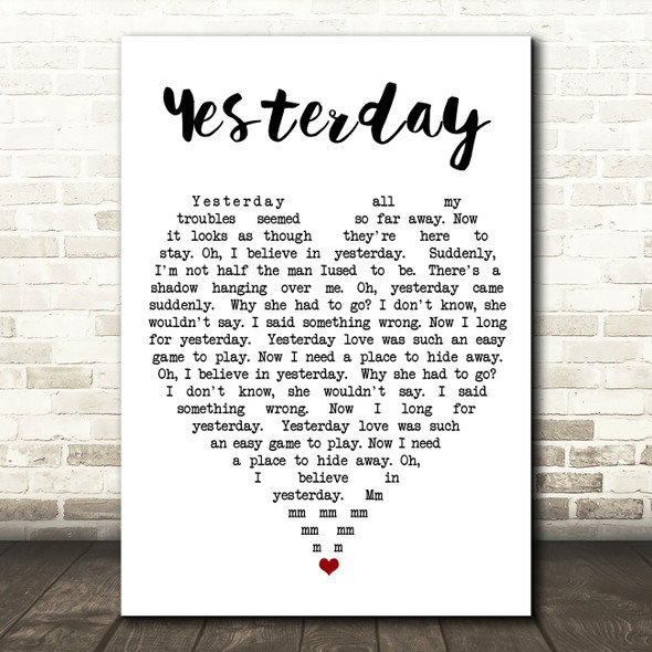 Yesterday The Beatles Quote Song Lyric Heart Print