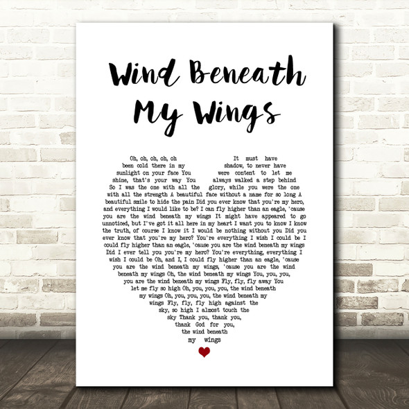 Bette Midler Wind Beneath My Wings Heart Song Lyric Quote Print
