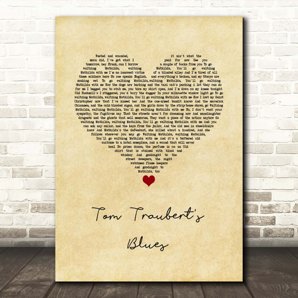 Tom Waits Tom Traubert's Blues Vintage Heart Song Lyric Print