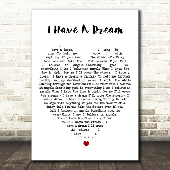 I Have A Dream ABBA Heart Quote Song Lyric Print