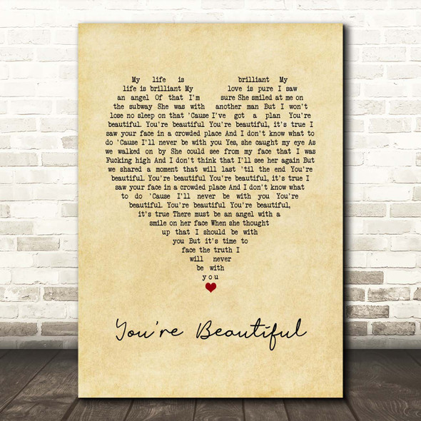 James Blunt You're Beautiful Vintage Heart Song Lyric Print