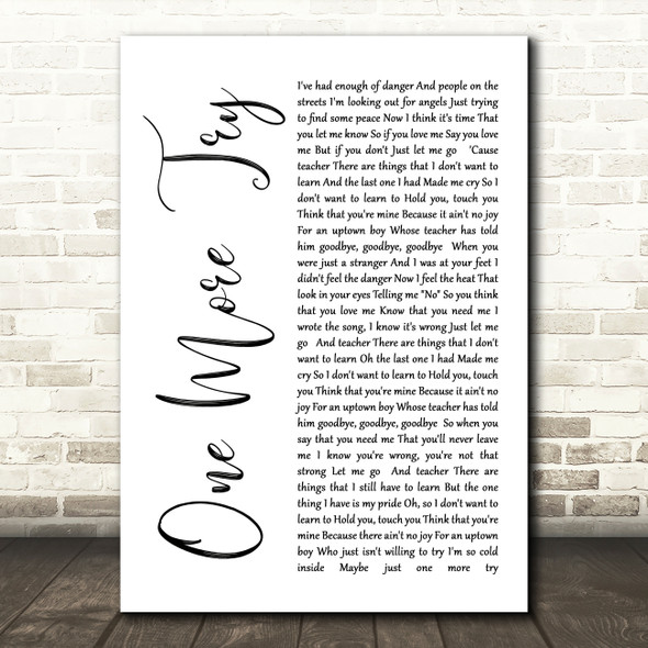 George Michael One More Try White Script Song Lyric Quote Print