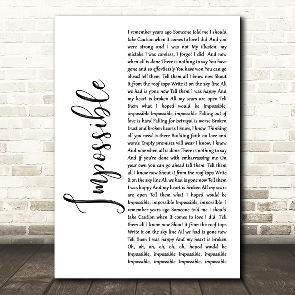 James Arthur Impossible White Script Song Lyric Quote Print