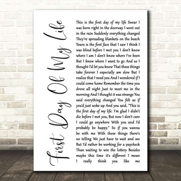 Bright Eyes First Day Of My Life White Script Song Lyric Quote Print