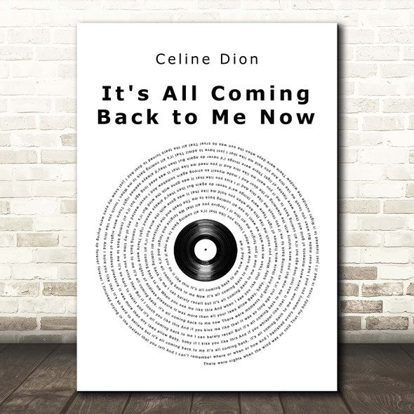 Celine Dion It's All Coming Back to Me Now Vinyl Record Song Lyric Print