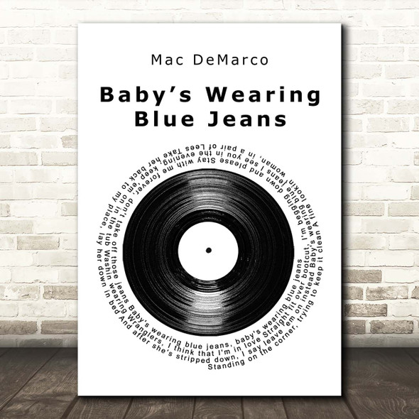 Mac DeMarco Babys Wearing Blue Jeans Vinyl Record Song Lyric Print