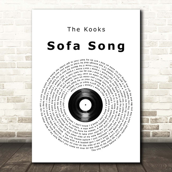 The Kooks Sofa Song Vinyl Record Song Lyric Print