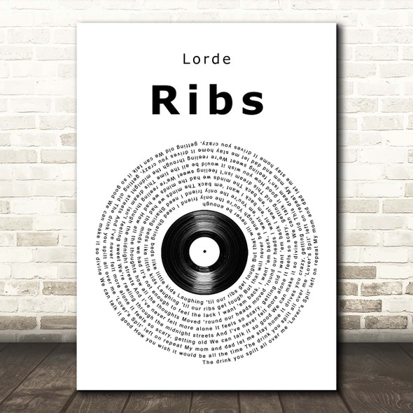 Lorde Ribs Vinyl Record Song Lyric Print