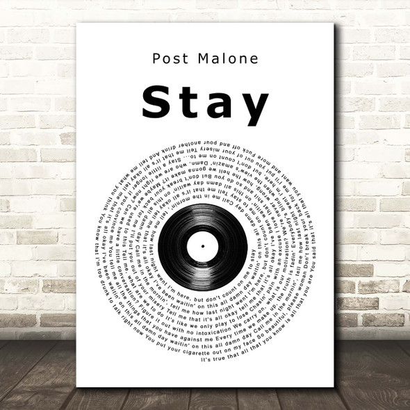 Post Malone Stay Vinyl Record Song Lyric Print