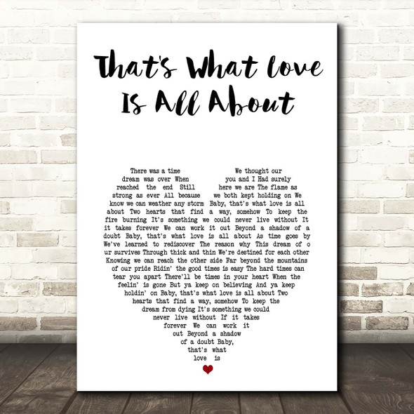 Michael Bolton That's What Love Is All About White Heart Song Lyric Print