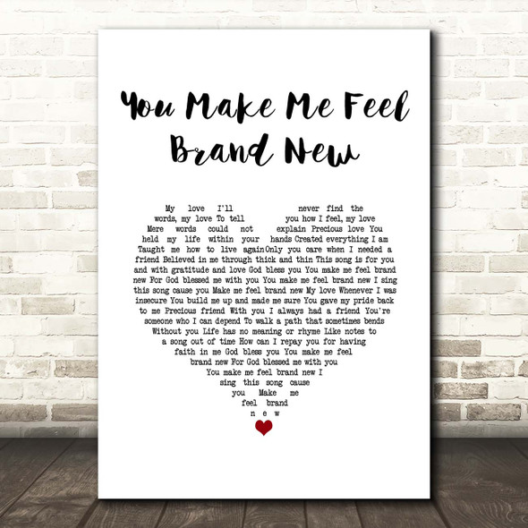 The Stylistics You Make Me Feel Brand New White Heart Song Lyric Print