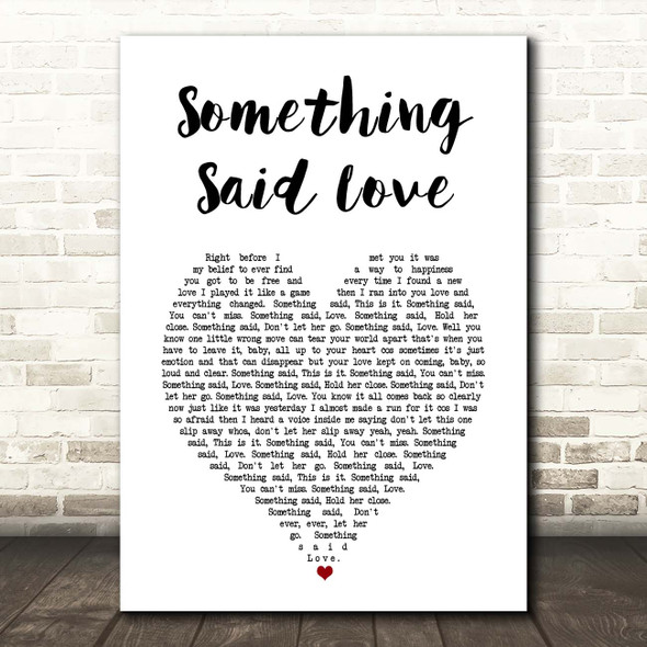 The Impressions Something Said Love White Heart Song Lyric Print