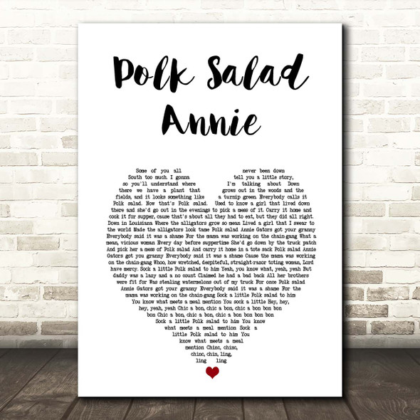 Elvis Presley Polk Salad Annie White Heart Song Lyric Print