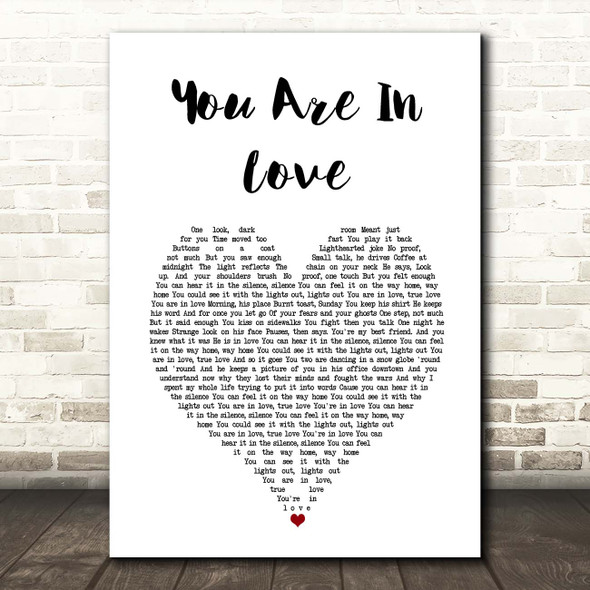 Taylor Swift You Are In Love White Heart Song Lyric Print