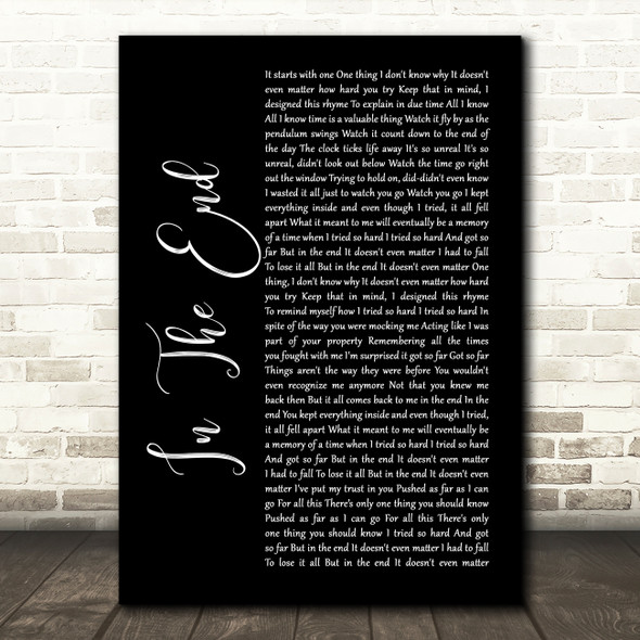 Linkin Park In The End Black Script Song Lyric Quote Print