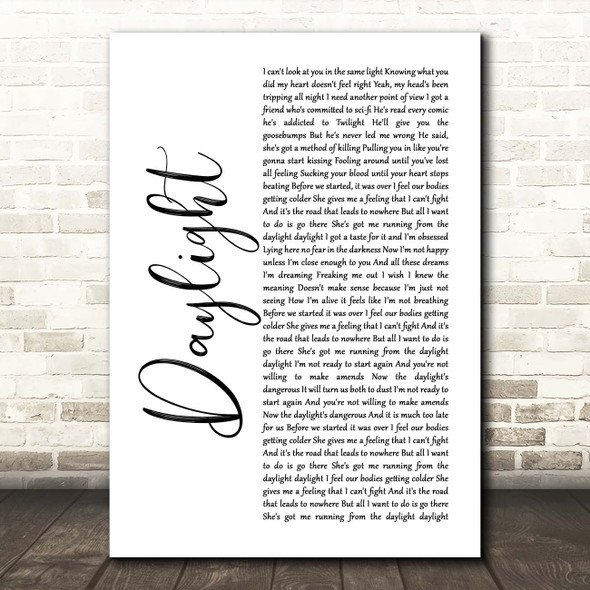 5 Seconds Of Summer Daylight White Script Song Lyric Print