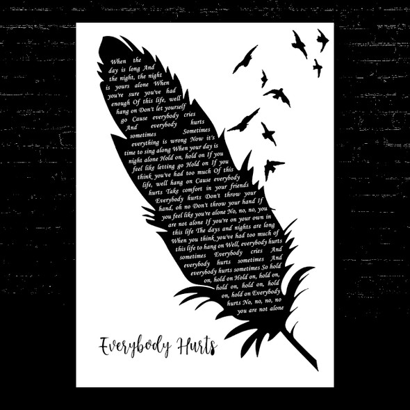 R.E.M. Everybody Hurts Black & White Feather & Birds Song Lyric Music Art Print