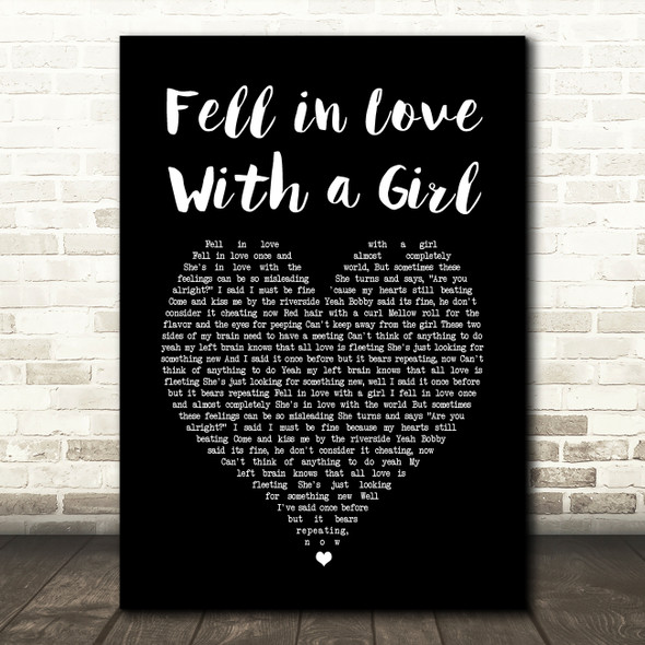 The White Stripes Fell in Love With a Girl Black Heart Song Lyric Music Art Print