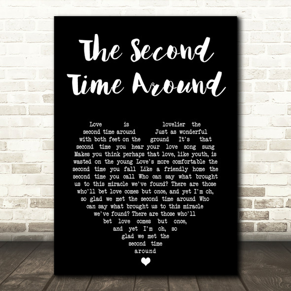 Frank Sinatra The Second Time Around Black Heart Song Lyric Music Art Print