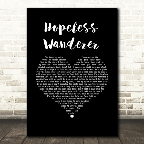 Mumford & Sons Hopeless Wanderer Black Heart Song Lyric Music Art Print