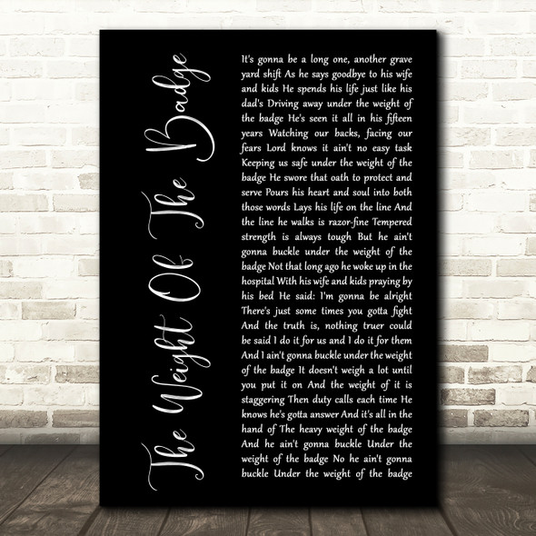 George Strait The Weight Of The Badge Black Script Song Lyric Music Art Print
