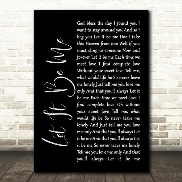 Elvis Presley Let It Be Me Black Script Song Lyric Music Art Print