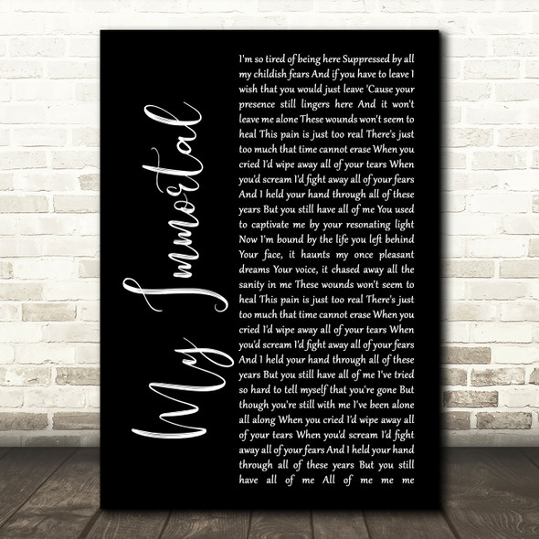 Evanescence My Immortal Black Script Song Lyric Music Art Print