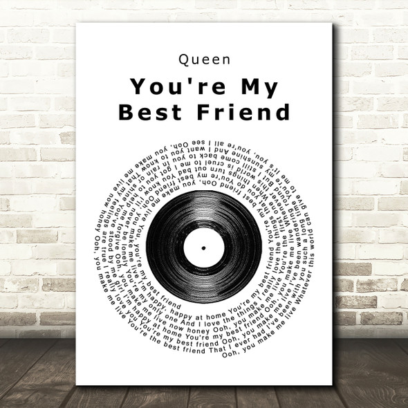 Queen You're My Best Friend Vinyl Record Song Lyric Quote Print