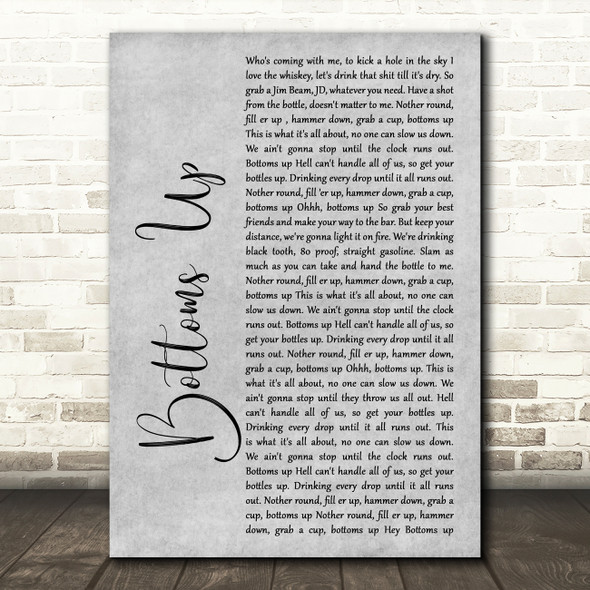 Nickelback Bottoms Up Grey Rustic Script Song Lyric Music Art Print