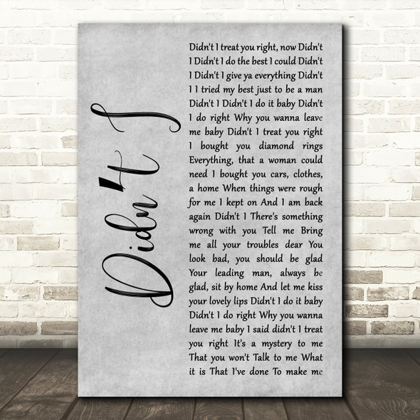 Darondo Didnt I Grey Rustic Script Song Lyric Music Art Print